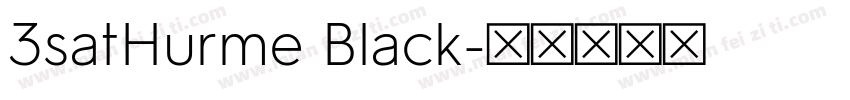 3satHurme Black字体转换